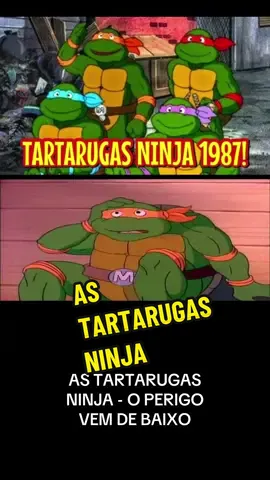 As Tartarugas Ninja - O Perigo Vem de Baixo #desenhoantigo #manchete #redemanchete #anos80 #anos90 #infancia #anos70 #nostalgia #saudade #Flashback #desenhosanimados #desenhosantigos #xoudaxuxa 