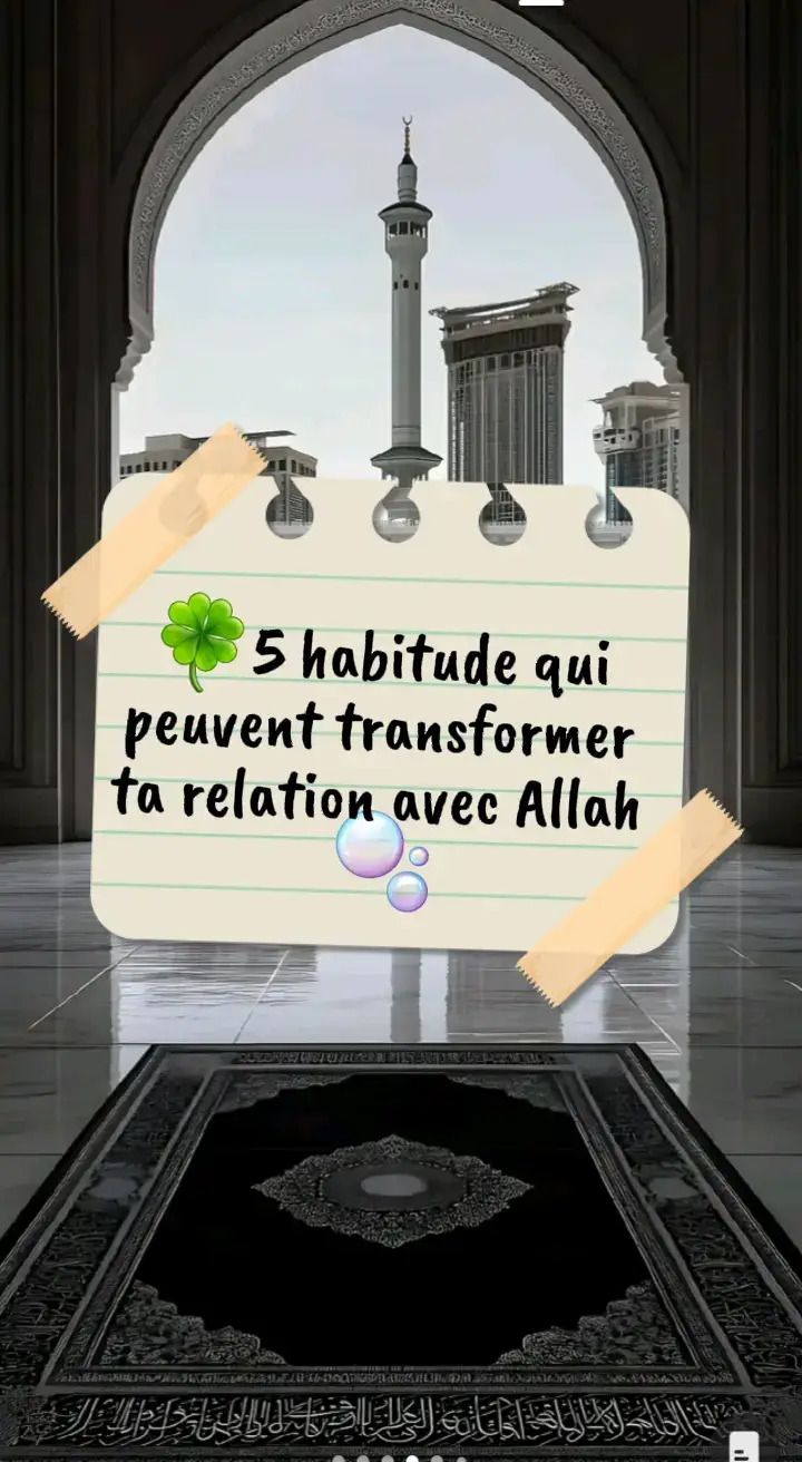 ces 5 habitudes ne prennent que quelques minutes mais peuvent vraiment transformer ta relation avec Allah... gardes les , vies les; partage les🫧🍀 #viralvideo #islamic #muslim #1mvue 