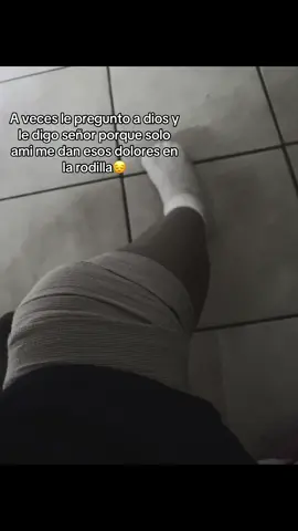 Ya no aguanto la rodilla☹️