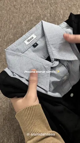 Pesona elanor slimfit ✨ #elanorkemejablouse #elanorslimshirt #kemejablouse #kemejawanita  #missie 