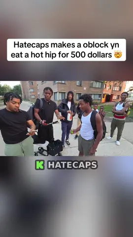 And he downed that hip chip Hatecaps gave him 😭 #fyp #viral #tiktok #hatecaps #kick #oblock 
