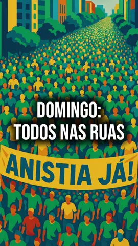 Domingo, todos nas ruas. Fora Lula! Fora Xandão! Anistia Já!