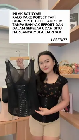 Gimana berani coba gak? #lesedi77 #korset #korsetviral #korsetmurah #fyp #foryou #fypシ #promoguncang88 #88plusfestival #gajiansale #megasale88 