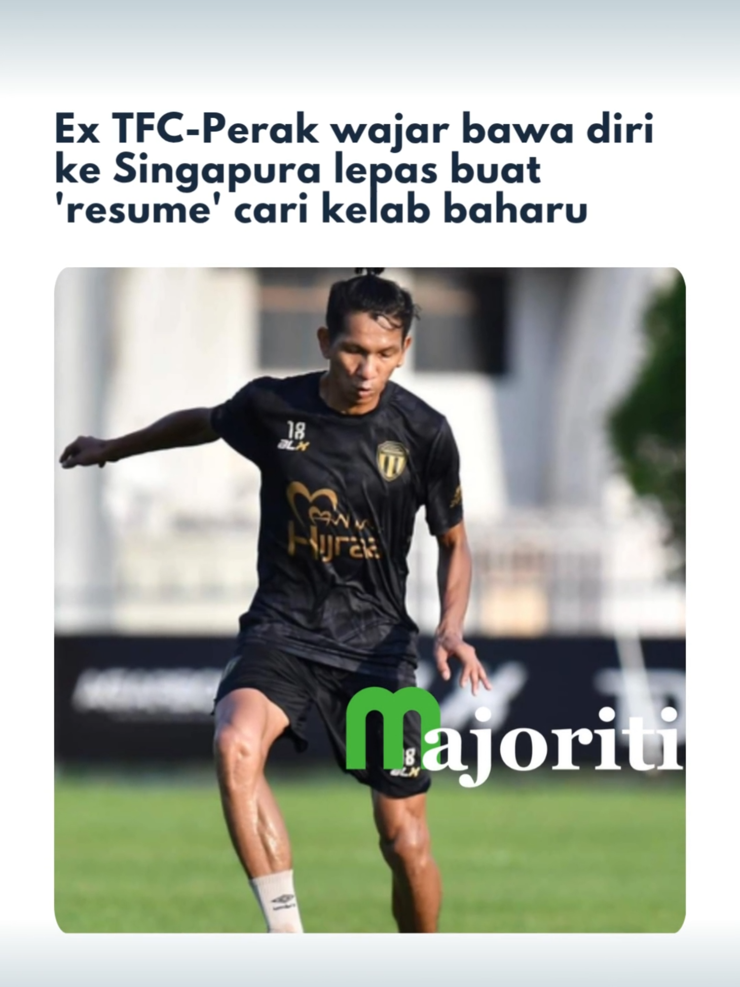 Cara yang unik apabila pemain bola kemas kini 'resume' mereka, mungkin Singapura boleh jadi lokasinya. Semoga dimudahkan urusan. Klik link untuk baca artikel penuh #Majoriti #trendingnewsmalaysia #beritaditiktok #sukanditiktok #bolasepak #TFC #Perak #fyp