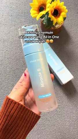 Multifungsi bgttt😍 #miracle6 #stuckonme #skincareroutine 