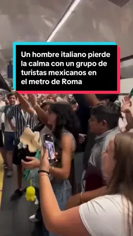 🇮🇹 Se viraliza el momento en el que un hombre italiano intenta impedir que un grupo de turistas mexicanos se suba al vagón del metro de Roma porque, supuestamente, 