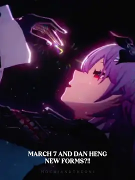 THEY LOOK SO GOOD. dark form m7 omg  #march7th #danheng #HonkaiStarRail #hsrtrailer #hsr #hsrcreators  Honkai Star Rail 3.5 Trailer Livestream