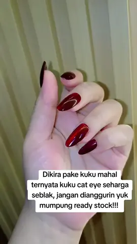murah ya gak murahan🥰 co skrg jangan sampe nyesel gak beli #kukupalsu #kukucantik #kukupalsumurah #kukucateye #cateyenails #tiktokshop #cuma10rb 