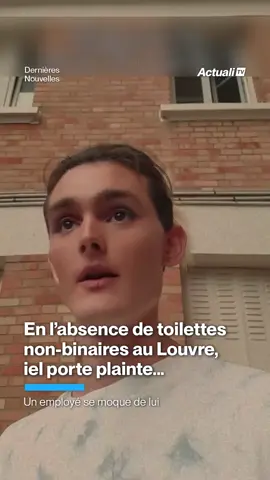 En l'absence de toilettes non-binaires au Louvre, Aymeric porte plainte... #faitsdivers #nonbinaire #musee #franceinfo 