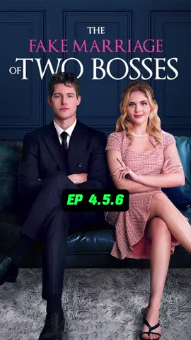 <Title：The Fake Marriage of Two Bosses> Full Episodes in my Bio, or Click 