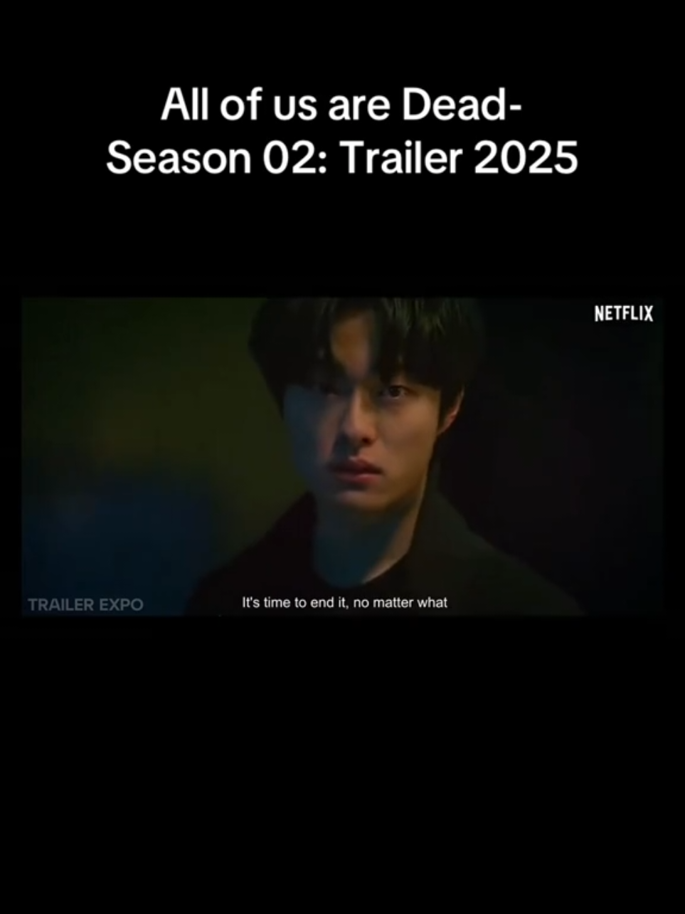 MOVIE TITLE : All Of Us Are Dead: SEASON 02- TRAILER(2025)  #netflix #allofusaredeadseason2 #allofusaredead #nocopyrightinfringementintended #videonotmine 