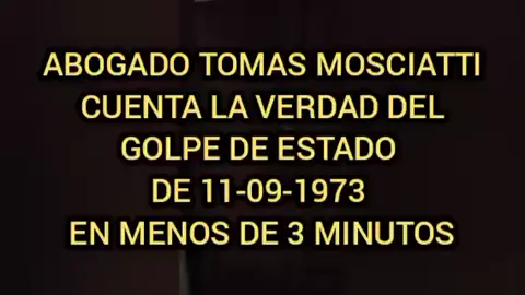 LA VERDAD DEL GOLPE DE ESTADO DE 1973 EN MENOS DE 3 MINUTOS, TODO LO DEMAS ES CUENTO. #Compartir