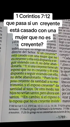 1 corintios 7:12 un creyente casado con una mujer que no es creyente? 