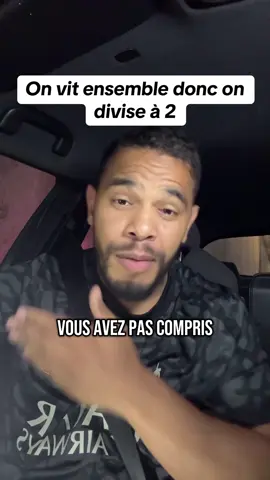 Je comprendrai jamais ce qu’ils font 50 50 de force, les hommes ne sont plus des gentleman 