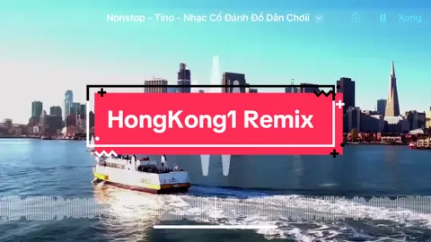 Hongkong1 remix #hongkong1 #nhachay #tinoremix #nst 