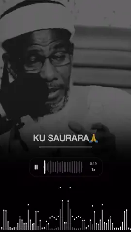 Ku saurara kuji #foryoupage#trendingvideo#viraltiktok#muslimtiktok#arewa__tiktok 