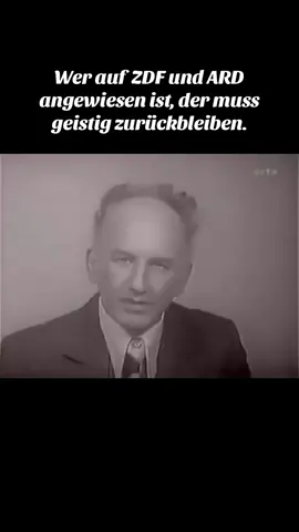 Wer auf #ZDF und #ARD angewiesen ist, der muss geistig zurückbleiben.