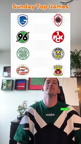Sunday Top Games incoming 😍🔥 What are your Tips? 🧐🤯 #sport #fussball #football 