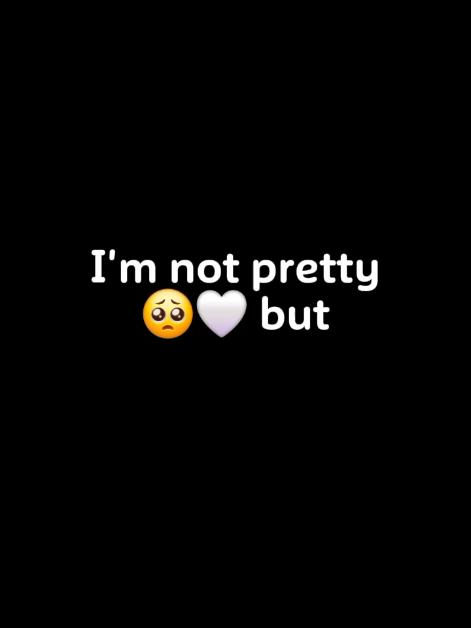 I'm not pretty ✌️I'm loyal #capcutmotivacional #southafrica #like #fyppage #fyp #goviraltiktok #fypシ゚viral🖤tiktok #capcut #sma @chloe 