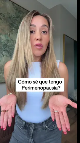 Crees que tienes Perimenopausia?#adrianamontmenopausia #perimenopausia #menopausia #mujeres #sintomas #saludfemenina 