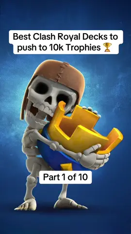 Part 1 of 10… Best Deck for Clash Royal to push to 10k trophies 🏆 #bestdeck #clash #clashroyale #clashtok #foryoupage #viral #fyp 