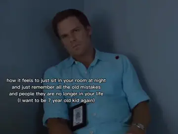 I don't want to grow up #dexter #cildhood #growingup #nostalgia #life #teenageyears #me #viral #dextermorgan #fyp #foruyou 