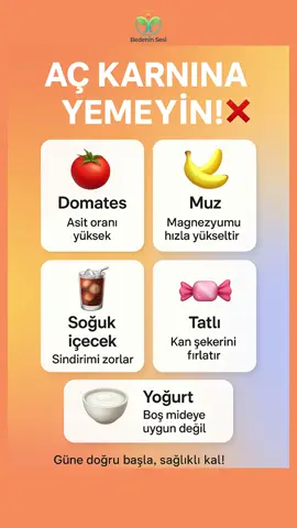 🥄 Aç Karnına Asla Yiyemeyeceğiniz 5 Şey! Sabahları aç karnına ne yediğiniz tüm gününüzü etkiler! Bazı sağlıklı sandığınız besinler, aç mideyle tüketildiğinde mideyi yorabilir, hormon dengenizi bozabilir ve hatta kan şekerinizde ani dalgalanmalara yol açabilir. İşte aç karna uzak durmanız gereken 5 yaygın yiyecek: Domates: Asidik yapısıyla mide yanmasına neden olabilir. Muz: Magnezyum seviyesini aniden yükseltip kalp ritmini etkileyebilir. Yoğurt: Boş midede faydalı bakteriler asit tarafından öldürülür. Soğuk içecekler: Sindirim sistemine şok etkisi yaratır. Tatlılar ve şekerli gıdalar: Kan şekerini hızla yükseltip gün içinde yorgunluk yapabilir. 💡 Ne yapmalı? Güne ılık su, yulaf, haşlanmış yumurta veya birkaç bademle başlamak çok daha sağlıklı! #sağlıklıyaşam #beslenmetüyoları #sabahlari #boşmidetüketme #kahvaltıönerisi #açkarnına #doğalbeslenme #vücutdengesi #midekoruma #sağlıkipuçları
