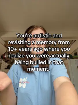 It’s all coming back to me #autism #autistic #autisticadult #adhd #add #neurodivergent #memory #childhood #bully 