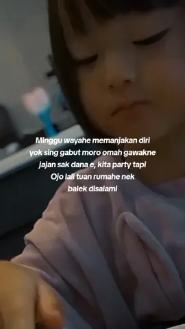 Minggu, pokok ojok gawakne gulo aku Duk wong pinter😂