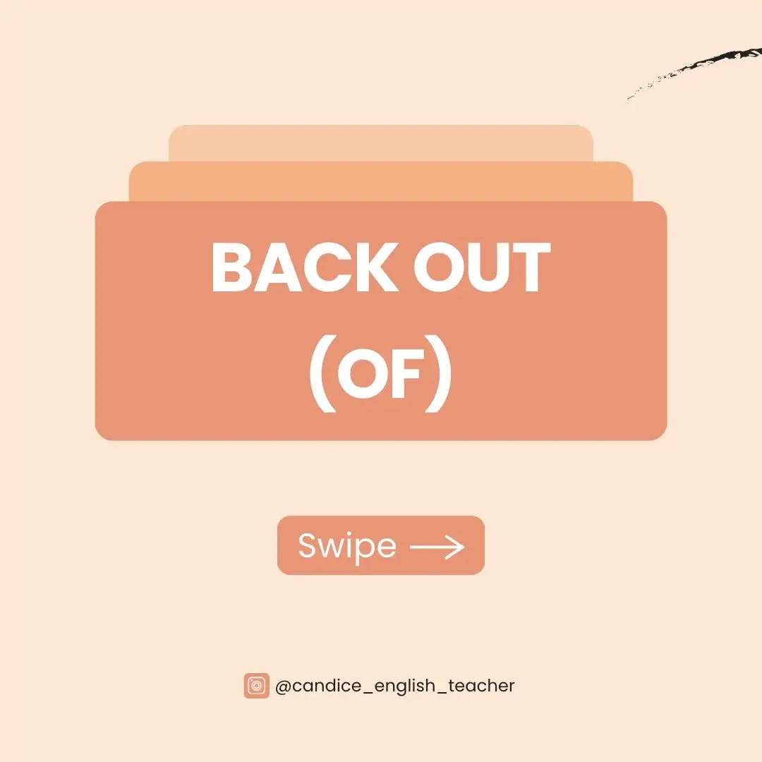 Use this when someone quits or breaks a promise. ⛔️   💬 Drop a sentence below using back out!  #learnenglish #phrasalverbs #englishslang #eslteacher #englishreels