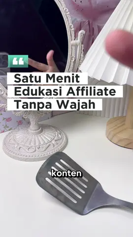 Ternyata... bisa banget bikin konten yang menarik tanpa nunjukin wajah. Caranya ada di video ini 👌 #satumenitedukasiaffiliate #belajarngonten #satukontentiaphari #tipskonten #emakkonten 