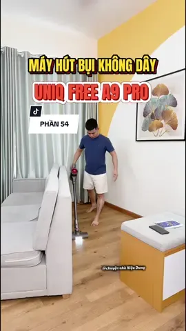 Phần 54: Từ ngày chuyển qua dùng máy hút bụi cầm tay không dây nó tiện hơn hẳn #chuyennhahieudung #giadinhhieudung #nhacuadoisong #mayhutbuicamtay #mayhutbuikhongday #mayhutbuigiuongnem #UNIQ 