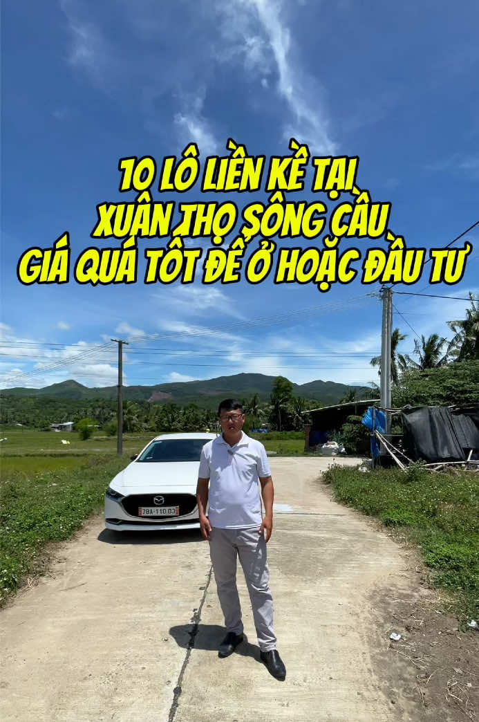 10 lô liền kề tại  xuân thọ Sông cầu Giá quá tốt để ở hoặc đầu tư#datbienphuyen #PhuYen2025 #daklak #bdsdaklak 