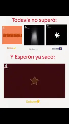 No superó ninguna.. 🌙☁️🌠, y sacó Solare☀️ #ponmeenparati #paratii #musica #Esperón #paratiiiiiiiiiiiiiiiiiiiiiiiiiiiiiii #luma #tristella #solare #canciones #artistas #❤️‍ 🩹#🎶 #🎧 #contenido #bonitos #Viral #🎧🎶🎵 
