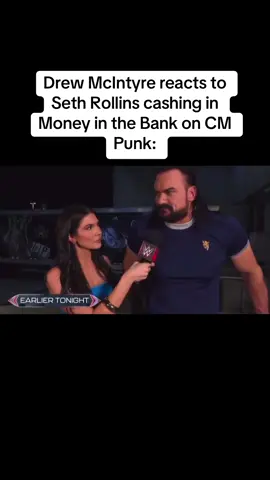 Drew McIntyre reacts to Seth Rollins cashing in Money in the Bank on CM Punk: 