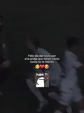 felíz #diadelnovio  por si no te lo dijo ,, 3 de #agosto #paradedicar #futbol⚽️ #paratiiiiiii #tiktok 