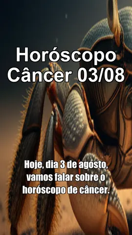 Horóscopo Câncer 03/08