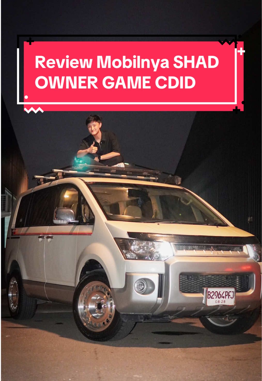 Review mobil CDID dunia asli milik Shad owner gamenya 🏃 🚗 @shaddd  📹 @AlyVrick  #cdid #cdidupdate #mobil #review #mitsubishi #delica #mpv 