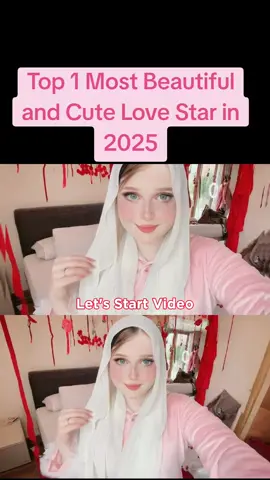 Top 1 Most Beautiful and Cute Love Star in 2025