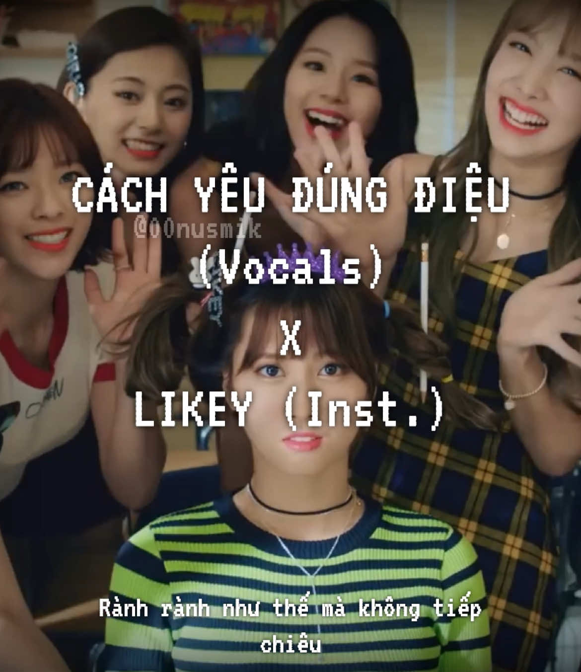 📣Anh ơi cố nhên! 1 2 1 2! 📣 #likey #twicelikey #twice #cachdieu #emxinhsayhi #mashup #edit #kpop 