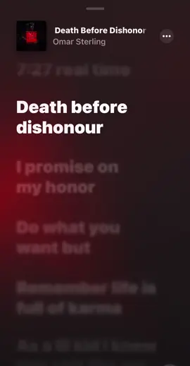 Death Before Dishonor 🫨.          #omarsterling #foryoupage❤️❤️ #songlyrics #xybca 