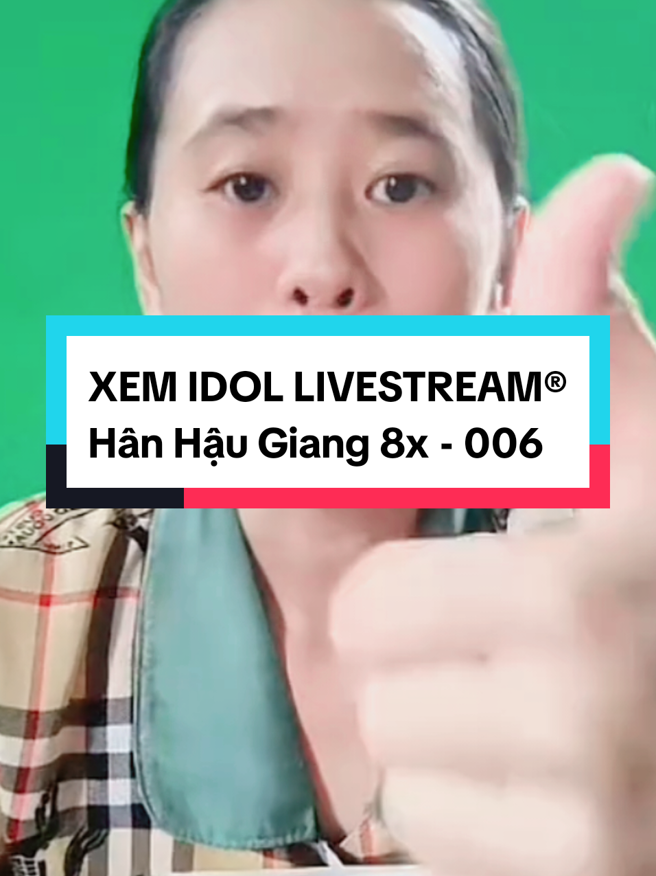 XEM IDOL LIVESTREAM® Hân Hậu Giang 8x - 006 #hannguyen8x #hanhaugiang8x #idolhannguyen8x #hannguyenlivestream #vusonvuive 