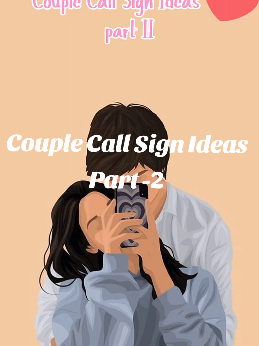 Replying to @giftsandglams08  Part -II Couple Signcall Ideas 💕 #caption #captions #captionideas #couplecallsign 