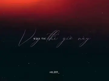 “Vậy thì giờ này đã có ai đang bên cạnh em” #nguytoan #xh #ntt201_ 