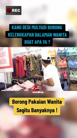 KANG DEDI MULYADI BORONG KELENGKAPAN DALAMAN WANITA SEGITU BANYAKNYA BUAT APA YA ? #fyp #sorotan #pengikut #kangdedimulyadi #gubernurjawabarat #hutri80 #dirgahayuindonesia #panjatpinang #lomba17agustus 
