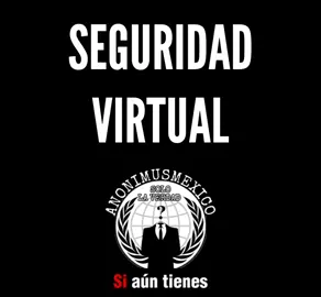 REALIZA ESTOS PASOS  TU SEGURIDAD Y PROTECCION DE DATOS ESTA EN RIESGO... #MEXICO #anonymousmexico #MUNDO #ELITE @Viviendo El miedo 