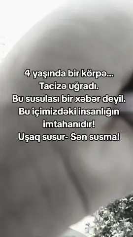 #🥺💔 #susma #usaq #kesfetteyiz #keşfet #kesfet 