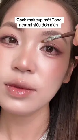 Cách make up mắt toen neutral siêu đơn giản và chi tiết