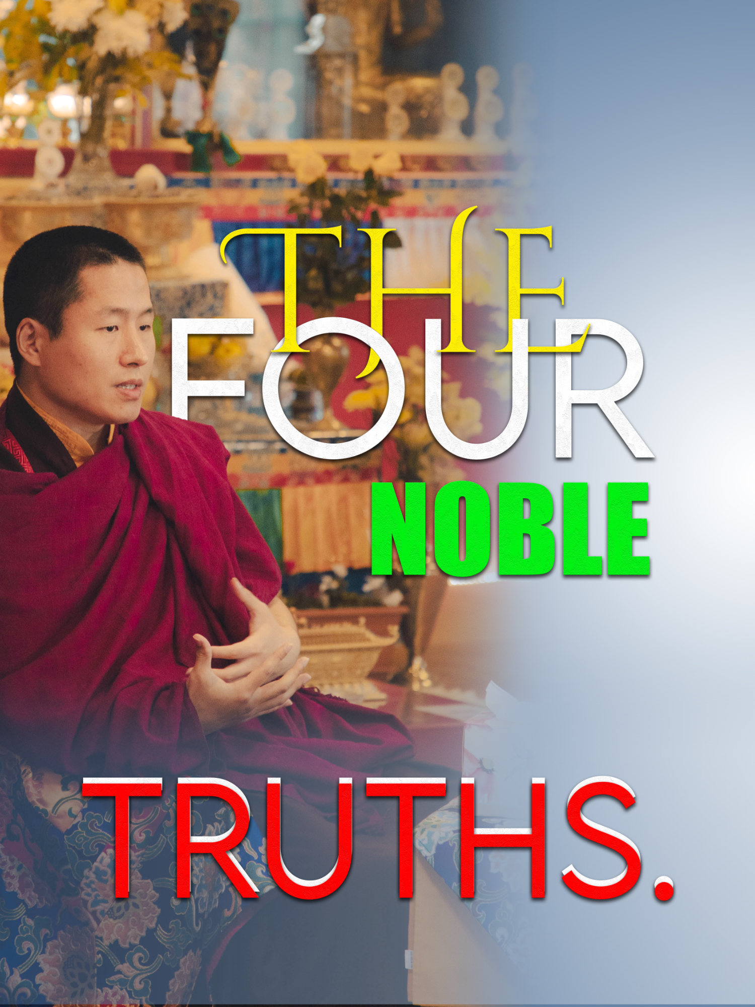 The Four Noble Truths. #buddha #dharma #sangha #pongrerinpoche #support
