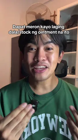 Di pwedeng mawala sa mga medicine kit nyo ang ointment na ito.
